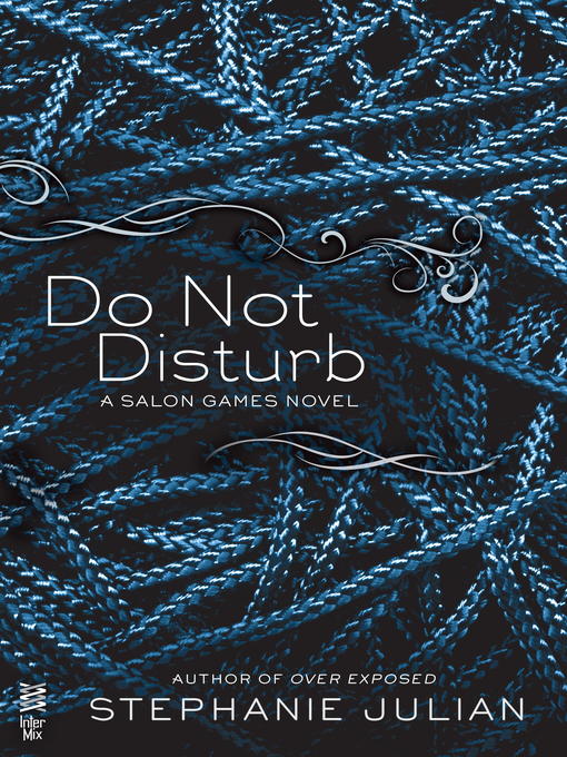 Title details for Do Not Disturb by Stephanie Julian - Available
